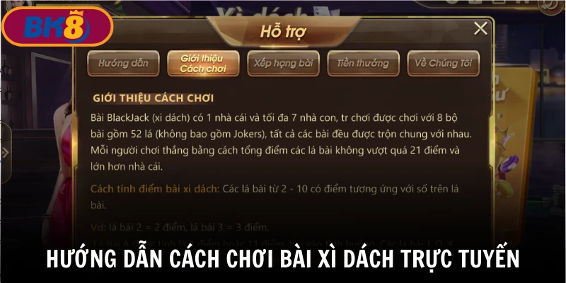 Hướng dẫn cách chơi bài xì dách trực tuyến tại BK8