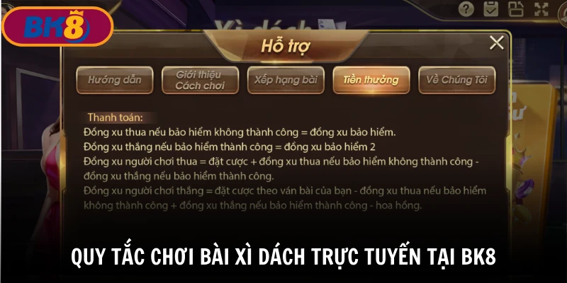 Tiền thưởng bài xì dách trực tuyến tại BK8