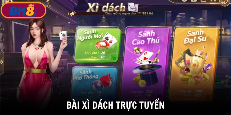 Bài xì dách trực tuyến tựa game bài được yêu thích tại BK8