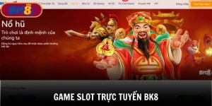 Game slot trực tuyến BK8 tổng hợp game slot dễ nổ hũ nhất