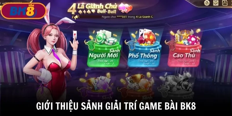 Giới thiệu danh mục giải trí game bài BK8