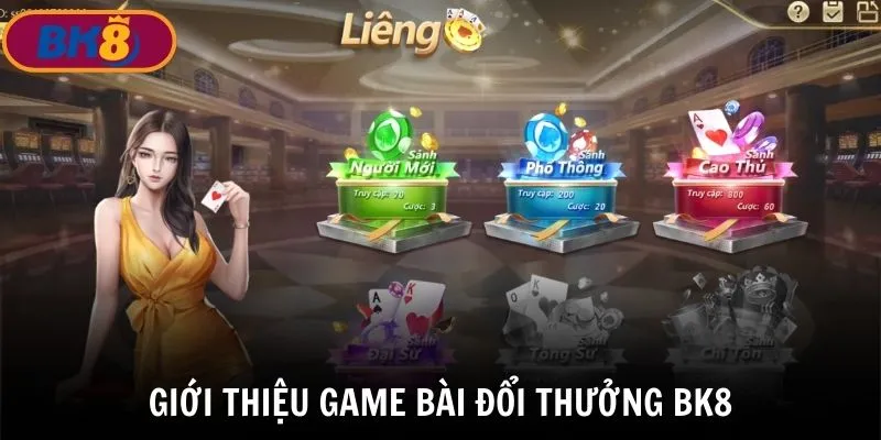 Game bài đổi thưởng BK8 thu hút khách hàng tham gia