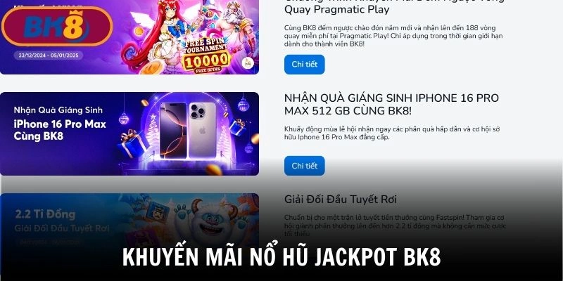 Chương trình ưu đãi tại nổ hũ jackpot bk8 đa dạng