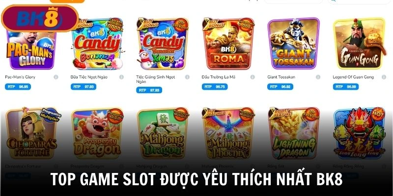 Top game slot bk8 tổng hợp game slot hot nhất tại bk8